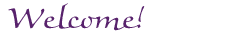 Welcome!